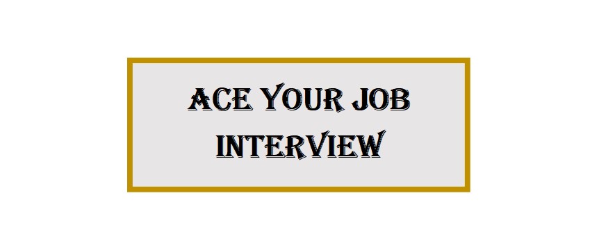 Ace Your Job Interview
